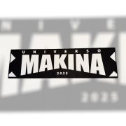 Bandera Universo Makina 2025